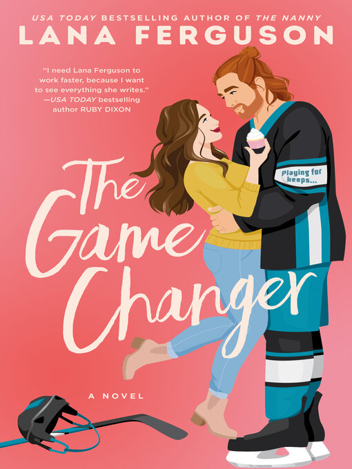 Title details for The Game Changer by Lana Ferguson - Wait list